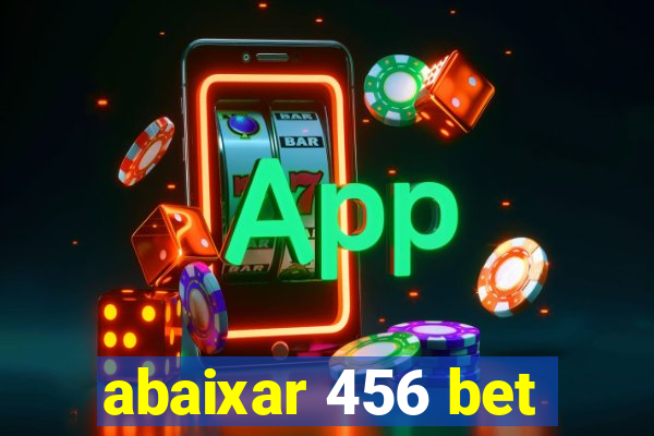 abaixar 456 bet